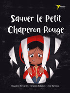Sauver le Petit Chaperon Rouge
